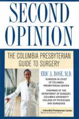 The Columbia Presbyterian guide to surgery: a step-by-step guide to what you can expect before, during, and after forty-five of the most common surgical procedures cover image