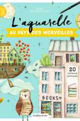 L'aquarelle au pays des merveilles cover image