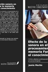Efecto de la distracción sonora en el procesamiento de la memoria Familiaridad con el conocimiento: Cómo afecta la distracción sonora a la familiaridad con el conocimiento (Spanish Edition) cover image