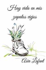 Hay vida en mis zapatos viejos (Spanish Edition) cover image