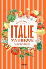 Italie mythique: les meilleures recettes de toutes les régions cover image