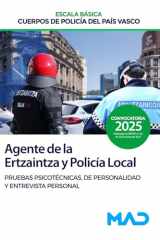 Agente de la Escala Básica de los Cuerpos de Policía del País Vasco (Ertzaintza y Policía Local). Pruebas psicotécnicas, de personalidad y entrevista personal cover image