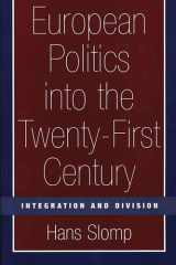 European Politics into the Twenty-First Century: Integration and Division cover image