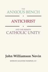 The Anxious Bench, Antichrist and the Sermon Catholic Unity cover image