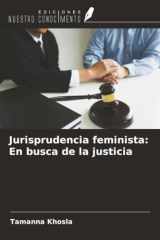 Jurisprudencia feminista: En busca de la justicia (Spanish Edition) cover image