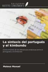 La sintaxis del portugués y el kimbundu: Conocimiento de las diferencias sintácticas entre el portugués y el kimbundu (Spanish Edition) cover image