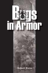 Bugs in Armor A Tale of Malaria and Soldiering cover image