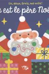 Un, deux, trois, me voilà!: Où est le père Noël? cover image