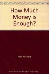 How Much Money Is Enough? cover image