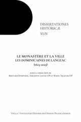 Le monastère et la ville: les dominicaines de Langeac (1623-2023) cover image