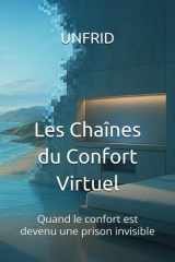 Les chaînes du confort virtuel: quand le confort est devenu une prison invisible cover image