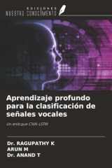 Aprendizaje profundo para la clasificación de señales vocales: Un enfoque CNN-LSTM (Spanish Edition) cover image
