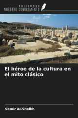 El héroe de la cultura en el mito clásico (Spanish Edition) cover image