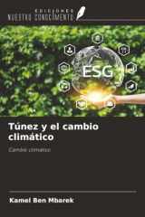 Túnez y el cambio climático: Cambio climático (Spanish Edition) cover image