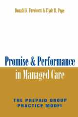 Promise and Performance in Managed Care The Prepaid Group Practice Model cover image