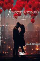 Les Héritages entrelacés: Les prémices d'une rencontre. 1 cover image