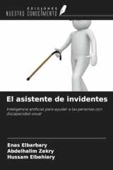El asistente de invidentes: Inteligencia artificial para ayudar a las personas con discapacidad visual (Spanish Edition) cover image