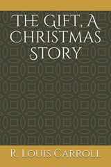 The Gift, a Christmas Story cover image