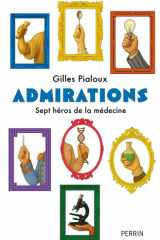 Admirations: sept héros de la médecine cover image