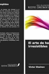 El arte de hacer cumplidos irresistibles (Spanish Edition) cover image