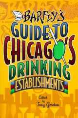 A Barfly's Guide to Chicago's Drinking Establishments cover image