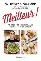 Meilleur !: 48 recettes industrielles revisitées à la maison cover image