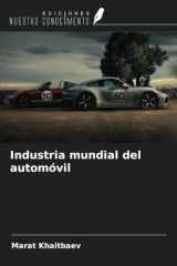 Industria mundial del automóvil (Spanish Edition) cover image