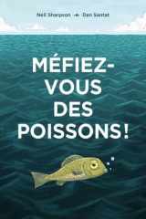 Méfiez-vous des poissons ! cover image