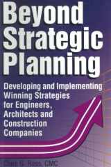 Beyond Strategic Planning : Developing and Implementing Winning Strategies for Engineers, Architects and Construction Companies cover image