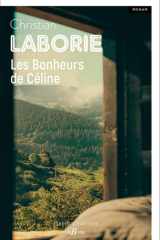 Les bonheurs de Céline: roman cover image