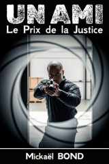 Un ami: le prix de la justice cover image