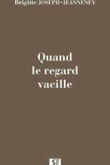 Quand le regard vacille cover image