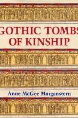 Gothic tombs of kinship in France, the low countries, and England cover image
