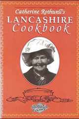 Catherine Rothwell's Lancashire Cookbook cover image