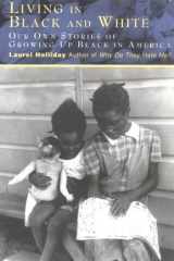 Dreaming in Color, Living in Black and White Our Own Stories of Growing Up Black in America cover image