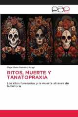 Ritos, Muerte Y Tanatopraxia (Spanish Edition) cover image