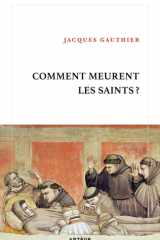 Comment meurent les saints ? cover image