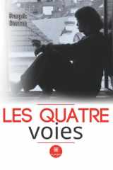 Les quatre voies: roman cover image