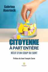 Citoyenne à part entière: récit d'un coup du sort cover image