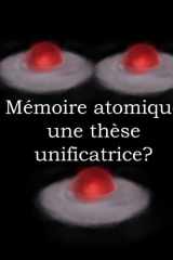 Mémoire atomique : Une thèse unificatrice ? cover image