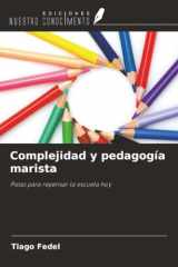Complejidad y pedagogía marista: Pistas para repensar la escuela hoy (Spanish Edition) cover image
