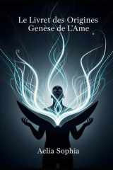 Le Livret des Origines: La genèse de l'âme cover image