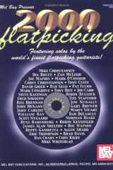 2000 Flatpicking: Featuring solos by the world finest Flatpicking Guitarists! cover image