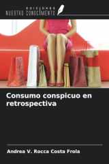 Consumo conspicuo en retrospectiva (Spanish Edition) cover image