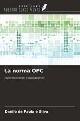 La norma OPC: Especificaciones y aplicaciones (Spanish Edition) cover image