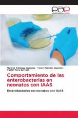 Comportamiento de las enterobacterias en neonatos con IAAS (Spanish Edition) cover image