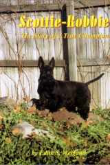 Scottie-Robbie The Story of a True Champion cover image