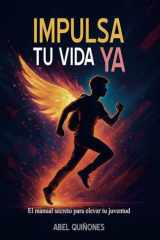 Impulsa tu vida Ya (Spanish Edition) cover image