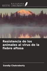 Resistencia de los animales al virus de la fiebre aftosa (Spanish Edition) cover image