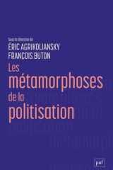 Les métamorphoses de la politisation cover image